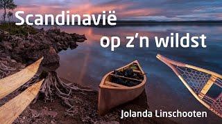 Reprise Multimediapresentatie 'Scandinavie op z'n wildst' - Jolanda Linschooten