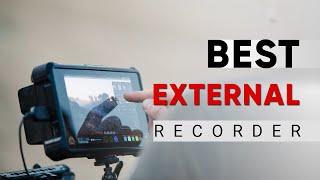 Best External Recorder for Filmmaking