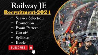 RRB JE Recruitment 2024 I Service Selection I Promotion I Exam Pattern I Cut-off I Syllabus I Books