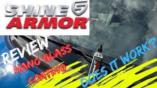 Shine armor nano glass Coating Review. Does it really work? Let's find out. Official Review