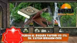 #11 TAFSIIR SURAH AL-BAQARAH 158-176 SH. XASSAN IBRAHIM CIISE