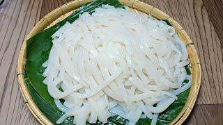 cách làm Sợi Bánh Canh Bột Gạo- Bánh Canh Bột Xắt mềm dai ngon không bở với mẹo đơn giản
