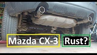Mazda CX-3.  Does it corrode? Is there any rust on the underbody? Corrosion check-up