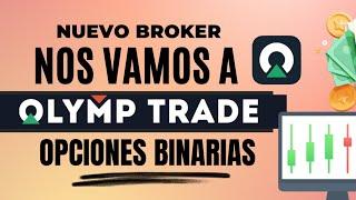 NO MAS DERIV ! Nos vamos a OLYMP TRADE para Opciones binarias