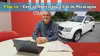 Vlog 15 - Cost of Owning a Car in Nicaragua #pauldaemen