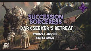 BDO | Darkseeker's Retreat - Succession Sorc Guide | Crazy Burst Damage! (327AP - 347AP+)