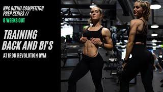 NPC BIKINI PREP//8 WEEKS OUT - Training Back and Bi's @ Iron Revolution Gym, NJ