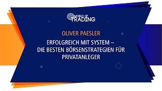 Erfolgreich mit System – die besten Börsenstrategien für Privatanleger - Oliver Paesler