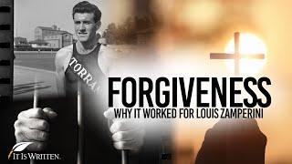 Biblical Forgiveness | Louis Zamperini | It Is Written