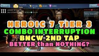 COMBO INTERRUPT on 2ND TAP for BNCW- BETTER THAN NOTHING - INJUSTICE 2 MOBILE