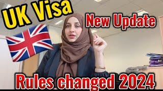 UK  Visa Rules 2024 - New Update 2024