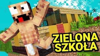 Minecraft ZIELONA SZKOŁA - TO PUŁAPKA?! #1