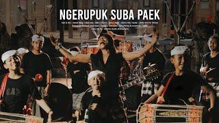 NGERUPUK SUBA PAEK (Official Video | nanoe Biroe)