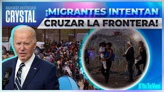 Migrantes intentaron cruzar la frontera antes de que entrará en vigor orden firmada por Biden | CM