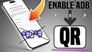 Finally️Enable ADB New Method -All Samsung FRP Bypass | New Security  Android 12/13/14 | No *#0*#