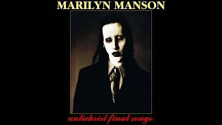 Marilyn Manson - Antichrist Final Songs (1996)