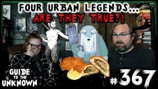 Four Urban Legends...Are They True?! | Guide to the Unknown 367