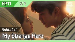 [CC/FULL] My Strange Hero EP11 (2/3) | 복수가돌아왔다