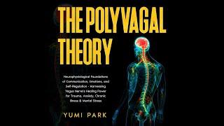 The Secrets Of Polyvagal Theory | Audiobook