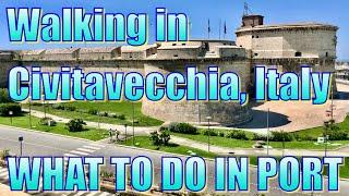 Walking in Civitavecchia, Italy - What to Do on Your Day in Port