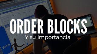 Orden blocks y su importancia