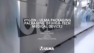 Vygon chooses ULMA Packaging for the packaging of its high-tech medical devices