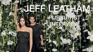 Jeff Leatham & The Art of the Flower Interview with Christopher Parr of the Pursuitist