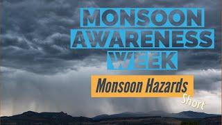 Monsoon Awareness Week 2022: Monsoon Weather Hazards