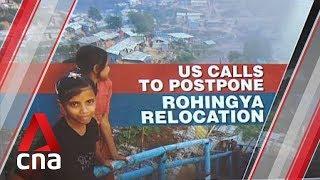 US calls on Bangladesh to postpone relocation of Rohingya refugees