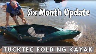 Tucktec Folding Kayak: Six Month Update & Review