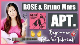 APT. ROSE & Bruno Mars Beginner Guitar Lesson EASY Tutorial  Chords, Strumming & Printable Guide! 