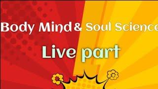 Body Mind & Soul Science / Live / Sri sivanandha siddhayogi meditation centre