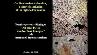 Cardinal Anders Arborelius at the Sigtuna Foundation