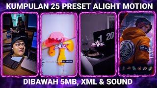 KUMPULAN 25 PRESET BASE ALIGHT MOTION TERBARU 2024 DIBAWAH 5MB