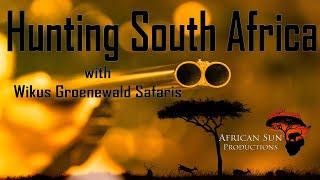 Hunting Africa with Wikus Groenewald Safaris