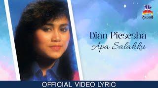 Dian Piesesha - Apa Salahku (Official Lyric Video)