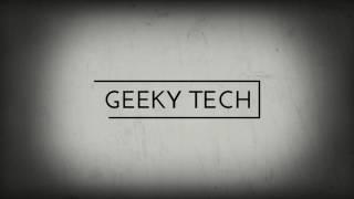 Geeky Tech Intro