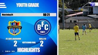 Matchday 24 HIGHLIGHTS Bulli FC vs FC Shellharbour Rd 21 Youth Grade