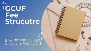 GCUF || GC university fee structure || Government college university Faisalabad