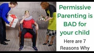 Permissive Parenting (The Pros & Cons of this Parenting Style)