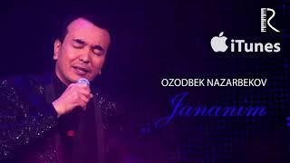 Ozodbek Nazarbekov - Jananim | Озодбек Назарбеков - Жананим (music version)