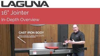 In-Depth 12" and 16" Industrial Jointers Overview | Laguna Tools