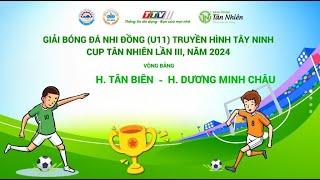 HUYỆN TÂN BIÊN vs HUYỆN DƯƠNG MINH CHÂU