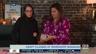 Find your new craft hobby at Workshop Issaquah