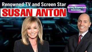 Harvey Brownstone Interviews Susan Anton, Renowned TV, Screen Star & Recording Artist