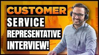 CUSTOMER SERVICE REPRESENTATIVE INTERVIEW QUESTIONS & ANSWERS! (PASS Customer Service Interviews!)