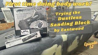Using the Dustless Sanding Block by Eastwood S152