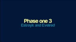 Estrayk and Evelred - Phase one 3