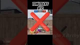 tdm trick #pubgmobile #pubg #newpubg #bgmi #tdmgod #bgmitips #tdmtrick #bgmigod #tdmtipsandtricks