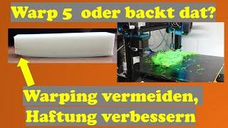 3D Druck: Die Druckbetthaftung verbessern